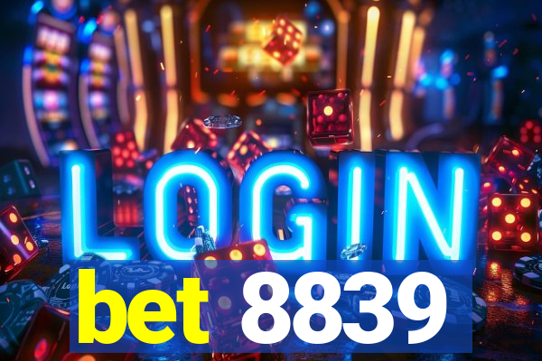 bet 8839